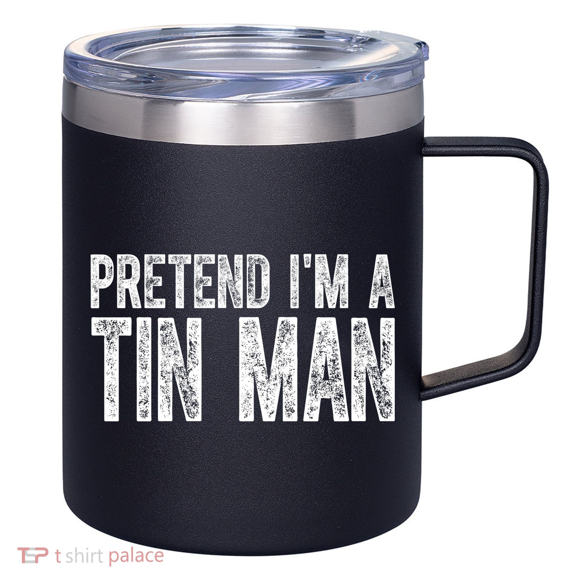 Pretend Im A Tin Man Funny Costume 12oz Stainless Steel Coffee Mug