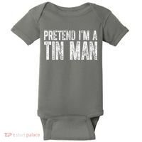 Pretend Im A Tin Man Funny Costume Baby Bodysuit thumb 0