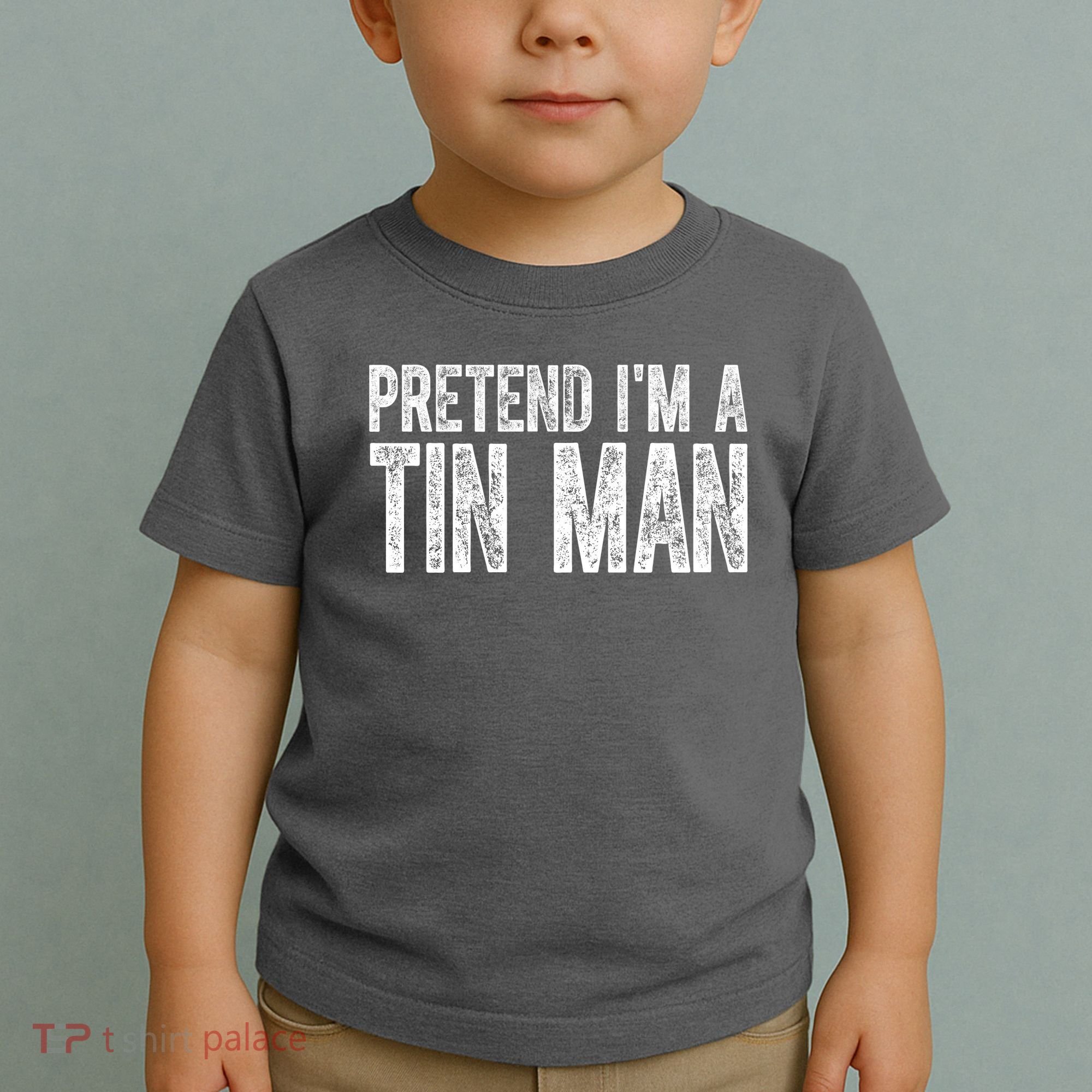 Pretend Im A Tin Man Funny Costume Toddler T-Shirt