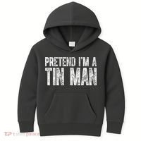 Pretend Im A Tin Man Funny Costume Kids Hoodie thumb 0