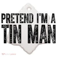 Pretend Im A Tin Man Funny Costume Ceramic Ornament thumb 2