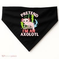 Pretend I'm An Axolotl USA-Made Doggie Bandana thumb 0