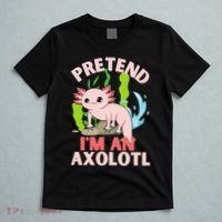 Pretend I'm An Axolotl T-Shirt thumb 5