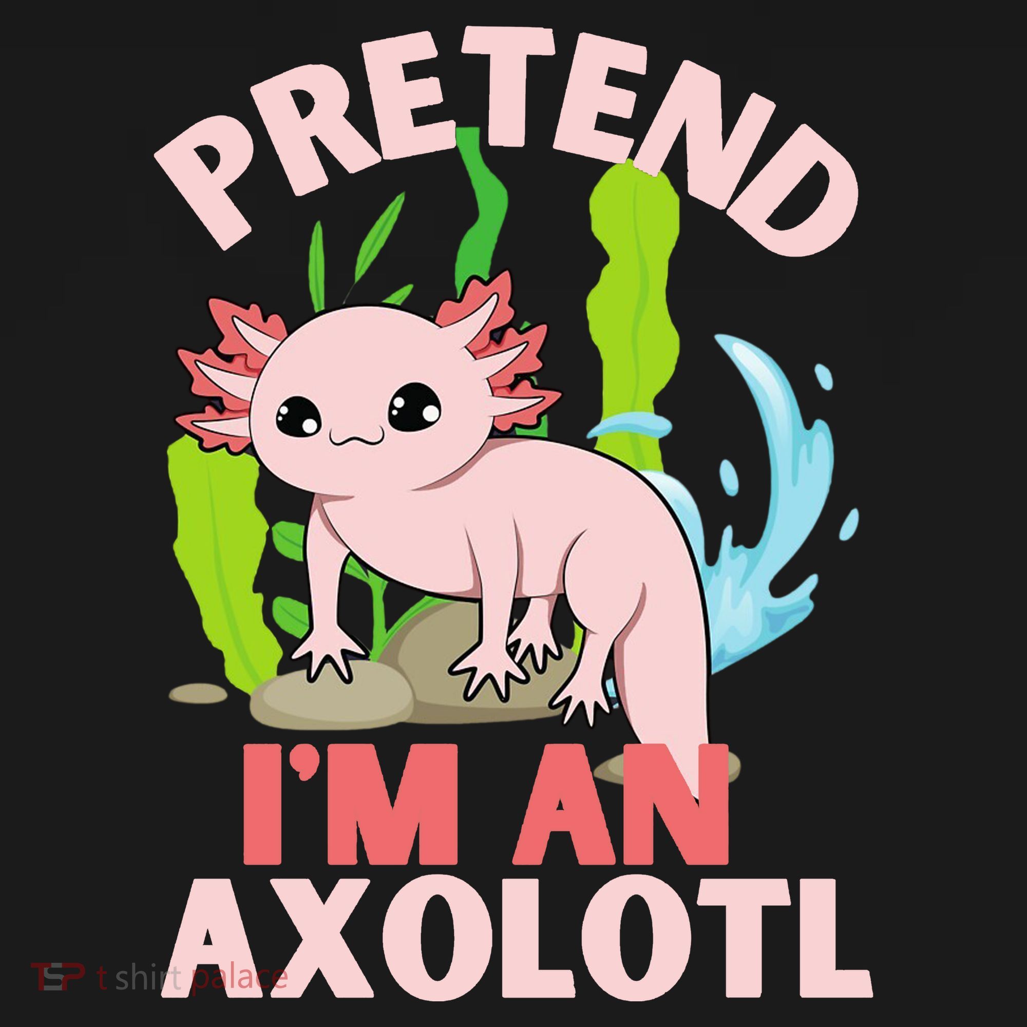 Pretend I'm An Axolotl Bucket Hat