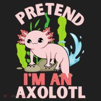 Pretend I'm An Axolotl Tumbler thumb 3