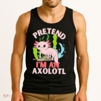 Pretend I'm An Axolotl Tank Top thumb 3