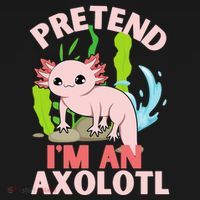 Pretend I'm An Axolotl Toddler T-Shirt thumb 4