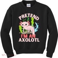 Pretend I'm An Axolotl Kids Sweatshirt thumb 0
