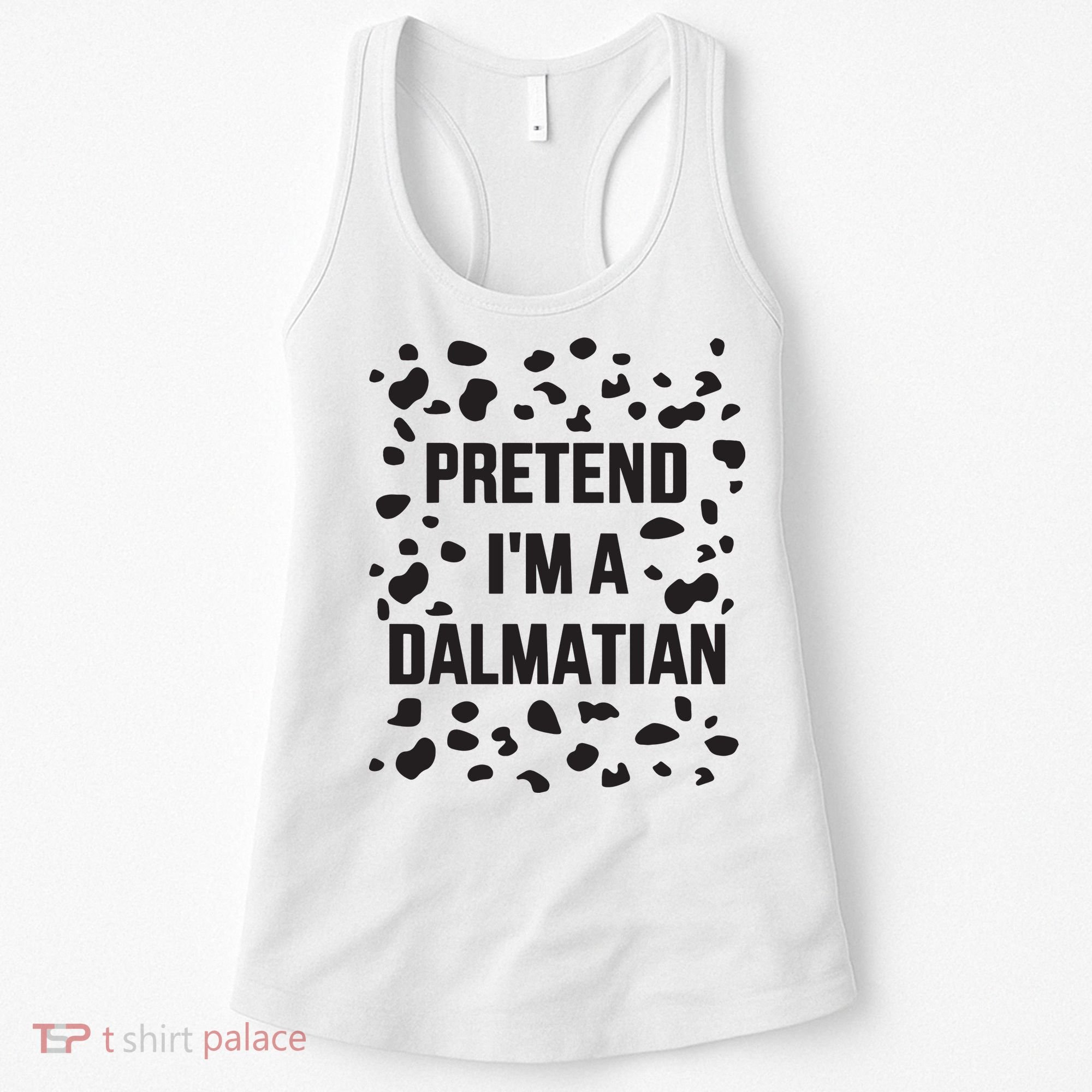 Pretend IM A Dalmatian Dog Funny Lazy Halloween Costume Women's Tank Top