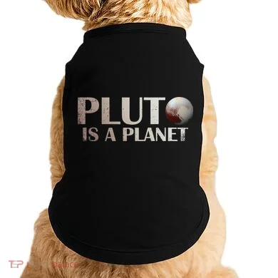 Pluto Is A Planet Doggie Tank