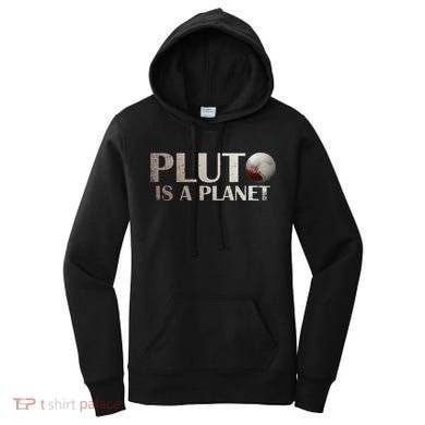 Pluto Is A Planet Women's Hoodie