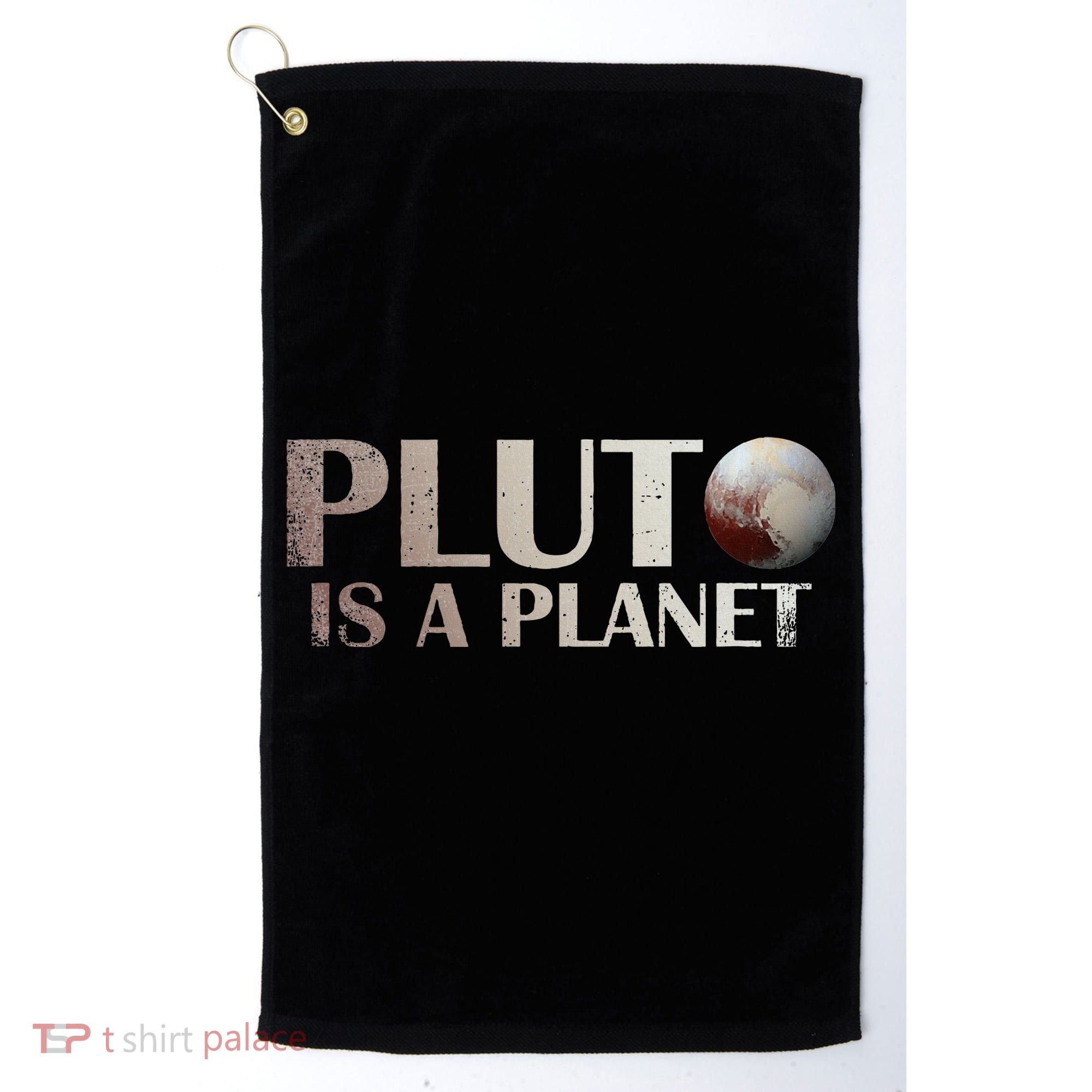 Pluto Is A Planet Golf Towel