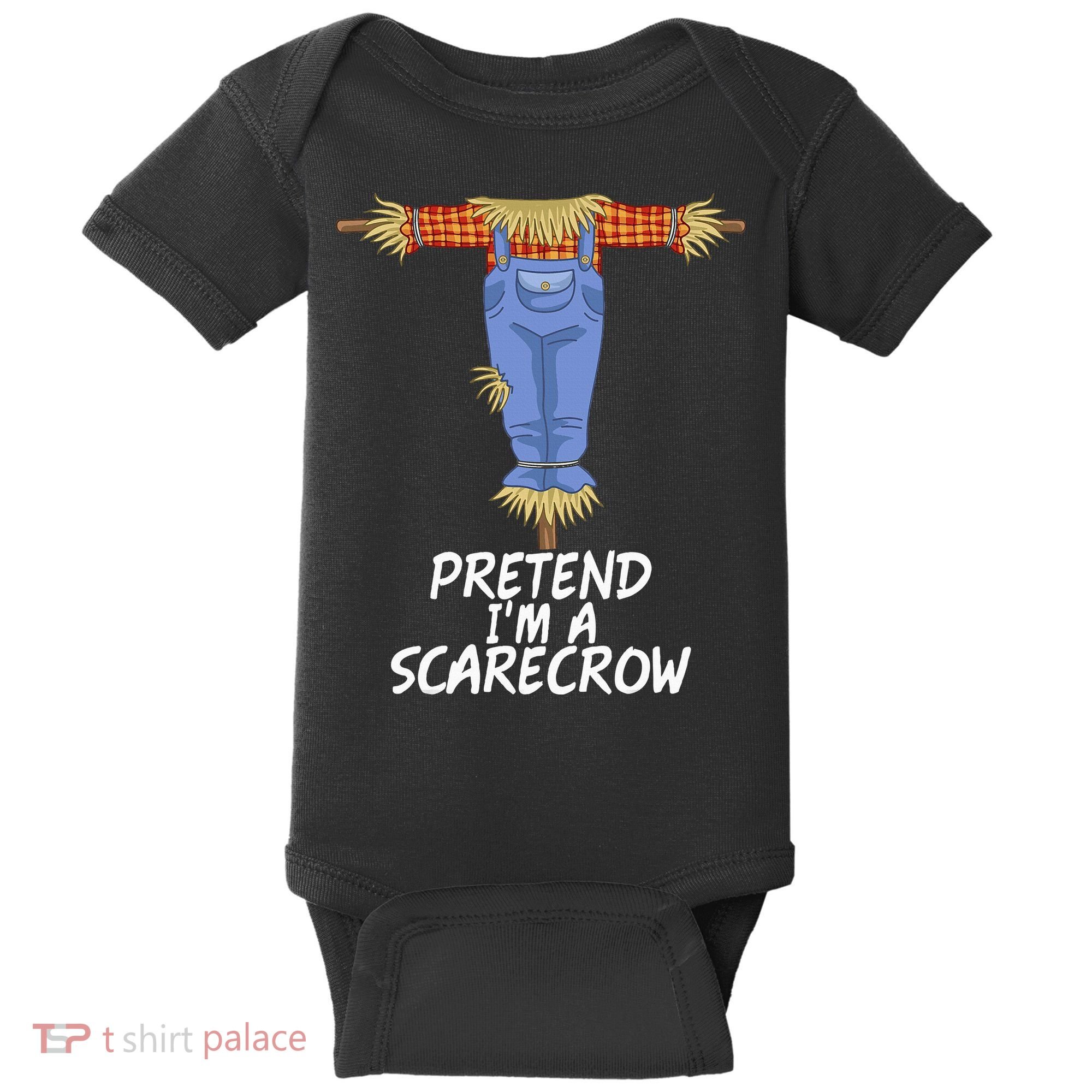 Pretend IM A Scarecrow Funny Lazy Halloween Costume Baby Bodysuit