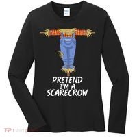 Pretend IM A Scarecrow Funny Lazy Halloween Costume Women's Long Sleeve Shirt thumb 0
