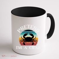Pretend I'm A Crab Coffee Mug thumb 1