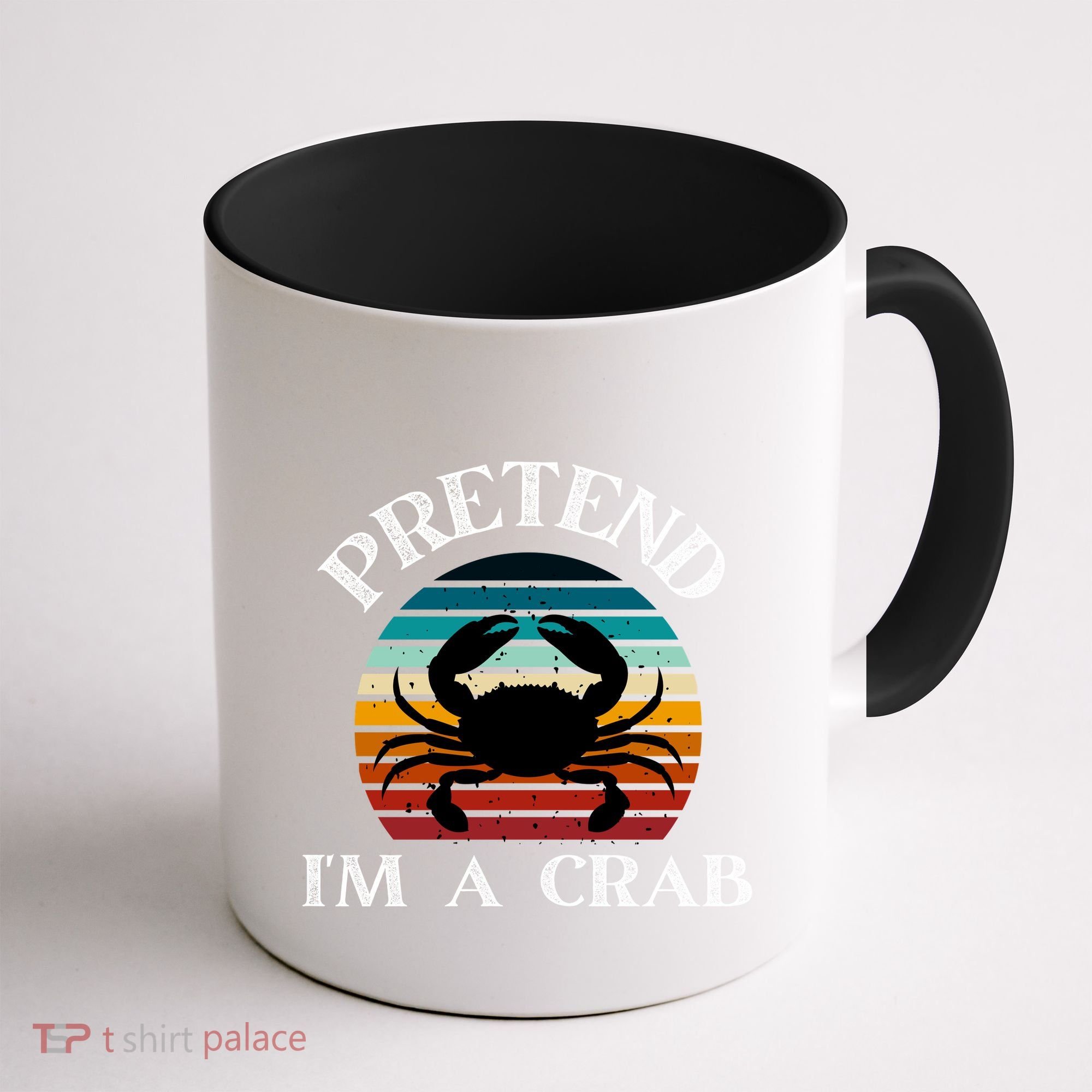 Pretend I'm A Crab Coffee Mug