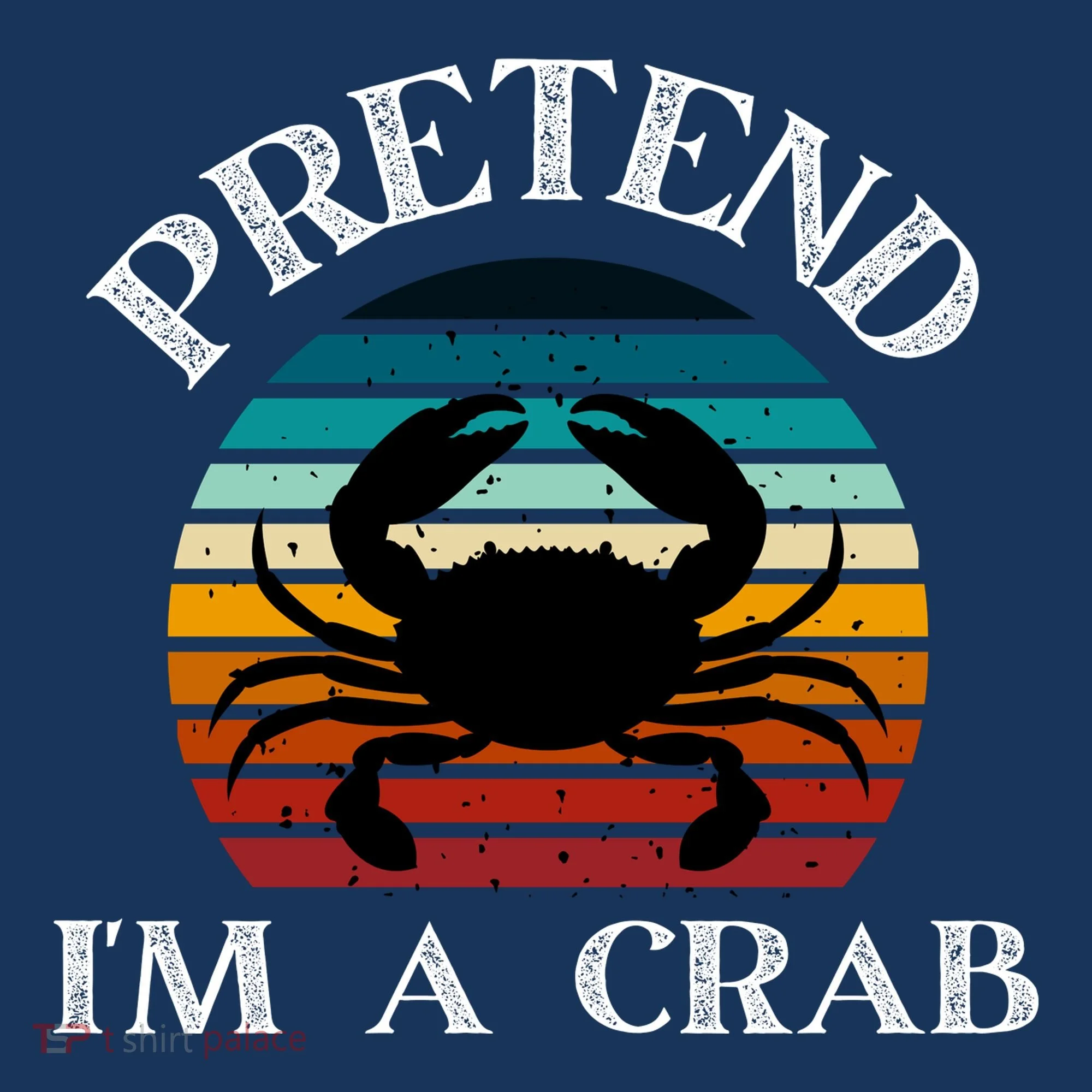 Pretend I'm A Crab Doggie Tank