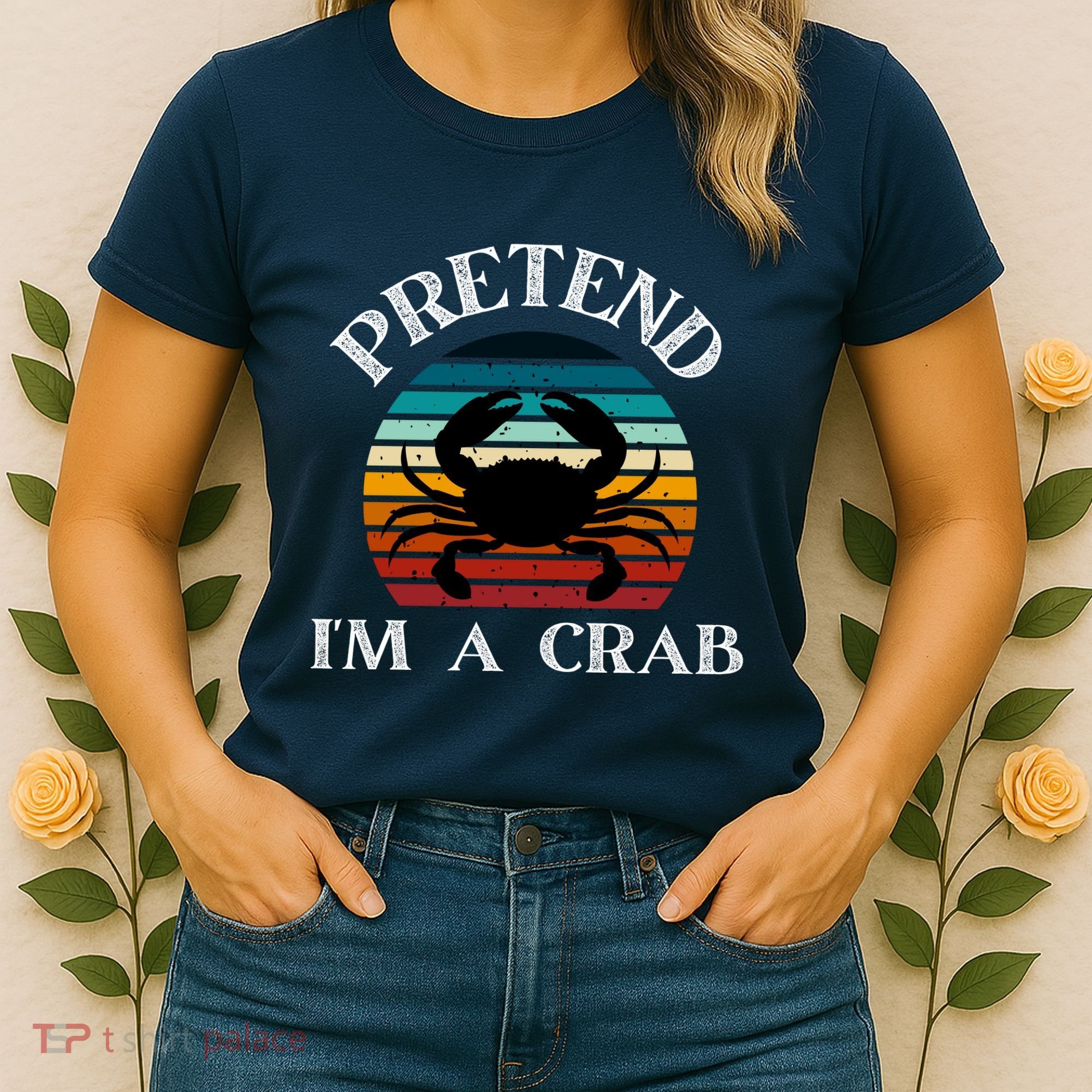 Pretend I'm A Crab Women's T-Shirt