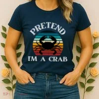 Pretend I'm A Crab Women's T-Shirt thumb 2
