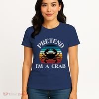 Pretend I'm A Crab Women's T-Shirt thumb 4