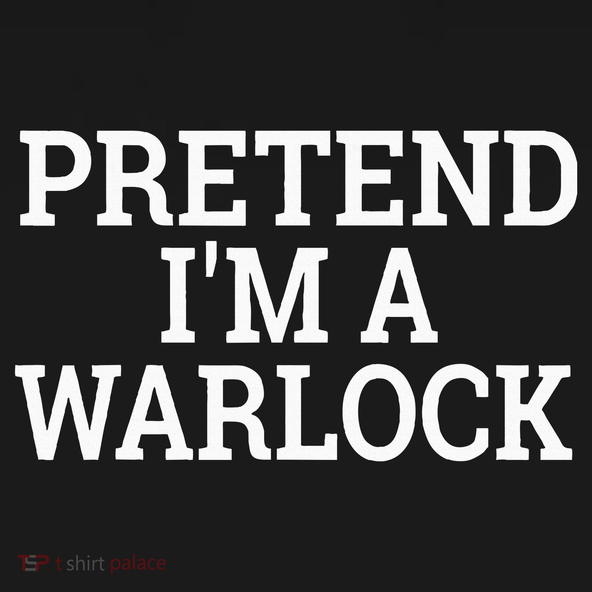 Pretend IM A Warlock Lazy Halloween Easy Costume Women's Tank Top