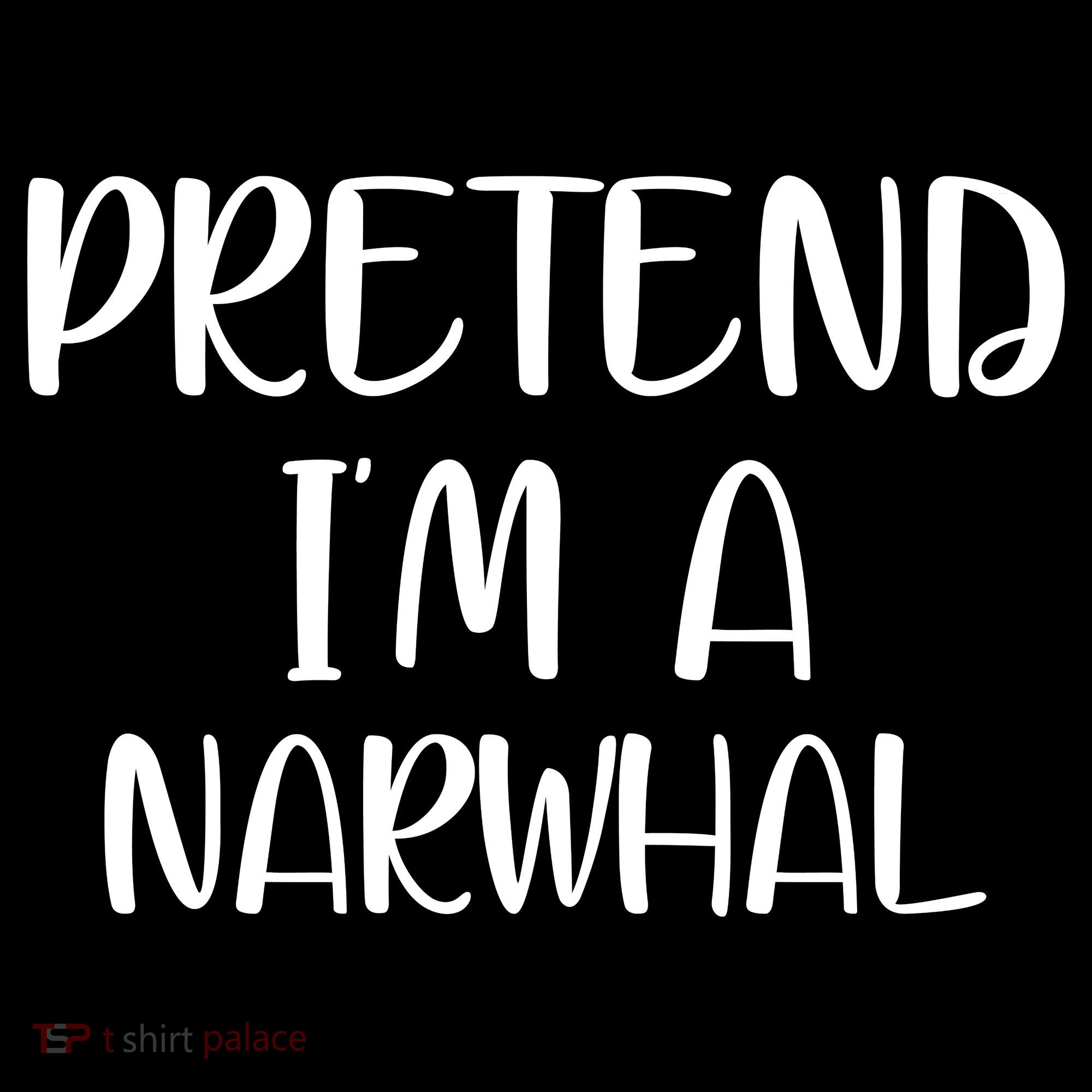 Pretend Im A Narwhal Hoodie