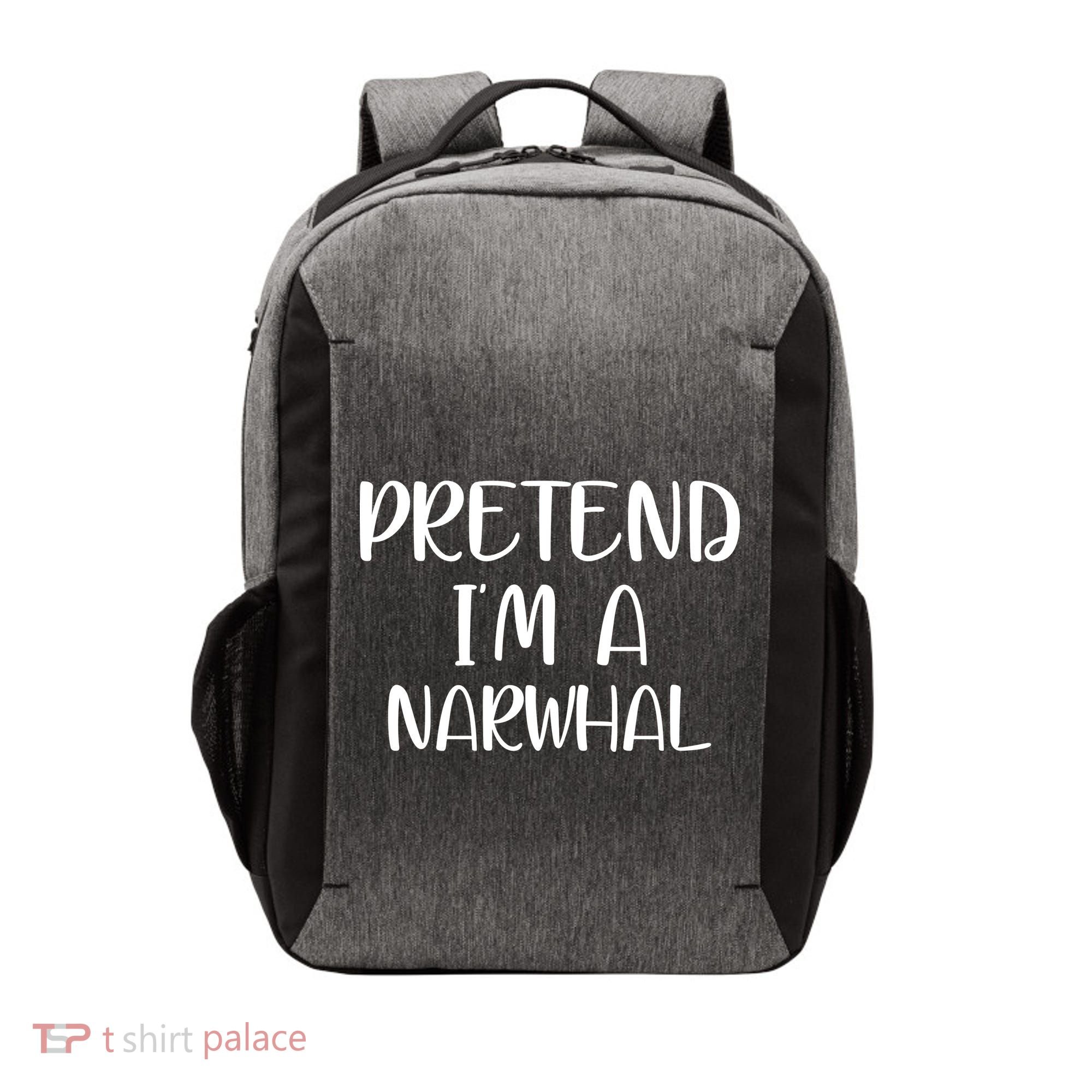 Pretend Im A Narwhal Vector Backpack