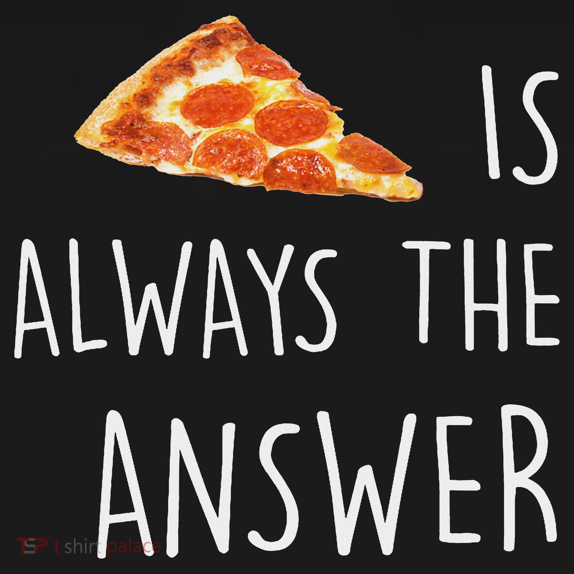 Pizza Is Always The Answer Funny Pizza Pajama Set
