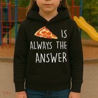 Pizza Is Always The Answer Funny Pizza Kids Hoodie thumb 3