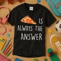 Pizza Is Always The Answer Funny Pizza Kids T-Shirt thumb 3