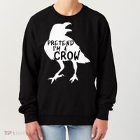 PRETEND I'M A CROW Funny Lazy Halloween Costume CROW Women's Sweatshirt thumb 0