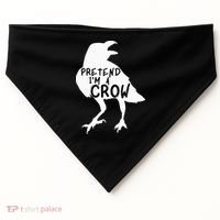 PRETEND I'M A CROW Funny Lazy Halloween Costume CROW USA-Made Doggie Bandana thumb 0