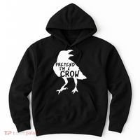 PRETEND I'M A CROW Funny Lazy Halloween Costume CROW Hoodie thumb 0