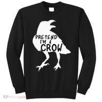 PRETEND I'M A CROW Funny Lazy Halloween Costume CROW Sweatshirt thumb 0