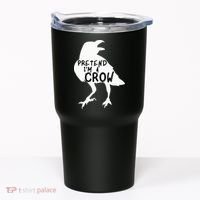 PRETEND I'M A CROW Funny Lazy Halloween Costume CROW Tumbler thumb 0