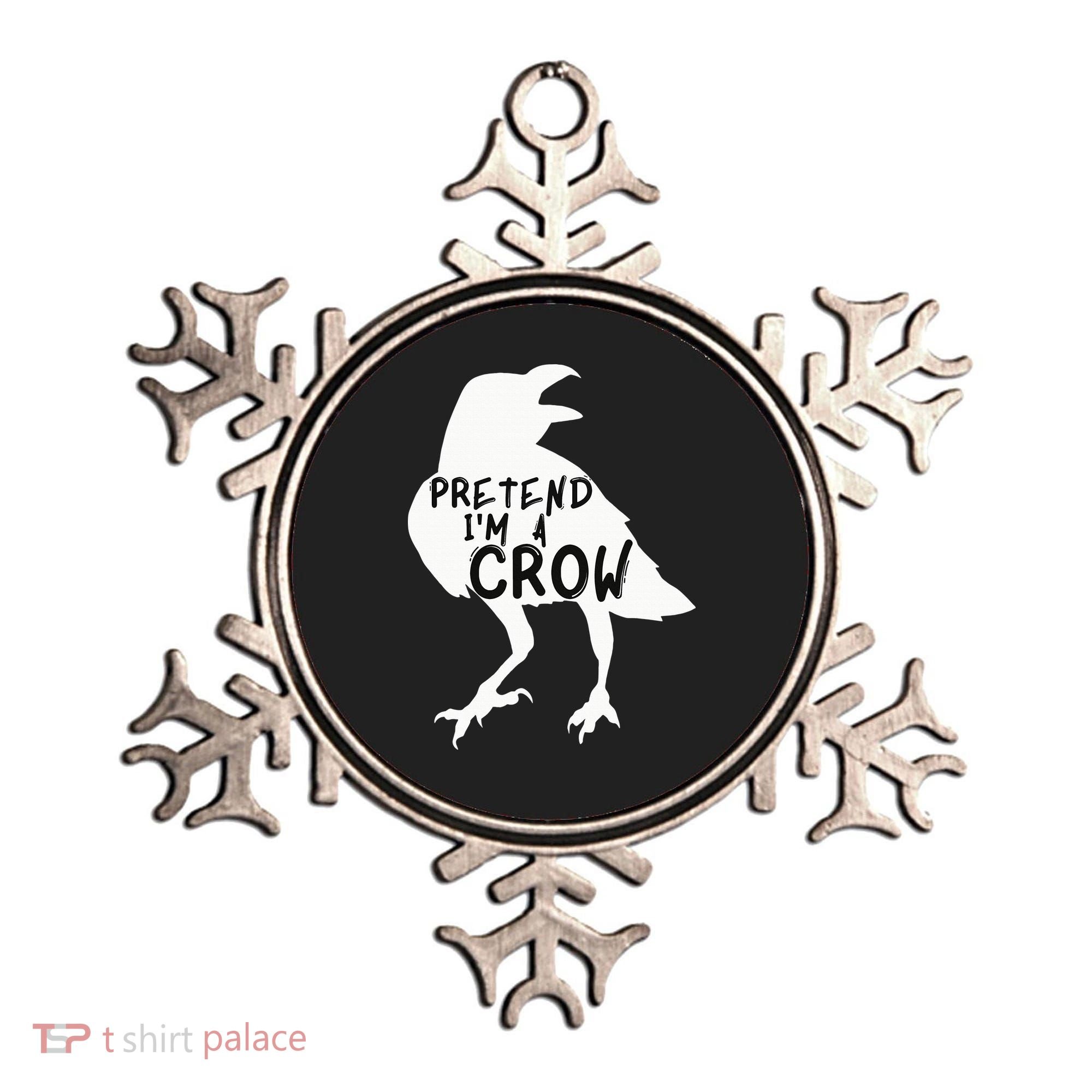 PRETEND I'M A CROW Funny Lazy Halloween Costume CROW Ornament