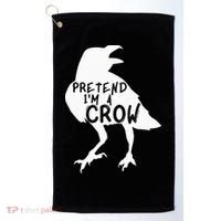 PRETEND I'M A CROW Funny Lazy Halloween Costume CROW Golf Towel thumb 0
