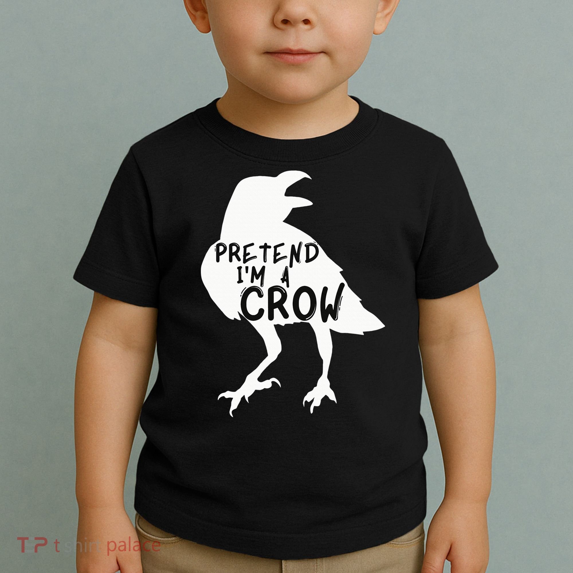PRETEND I'M A CROW Funny Lazy Halloween Costume CROW Toddler T-Shirt