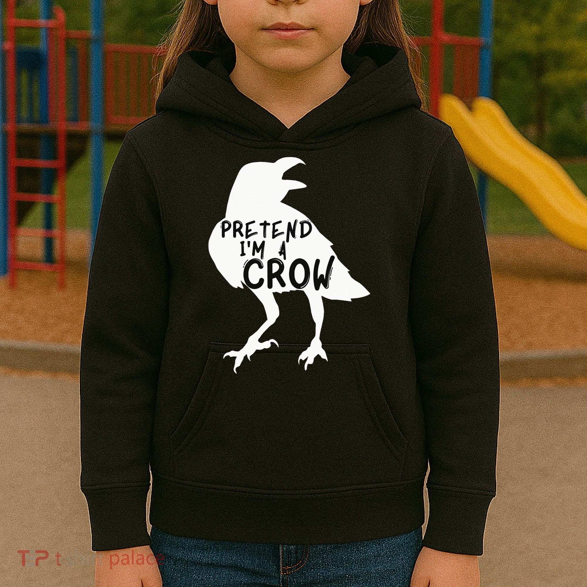 PRETEND I'M A CROW Funny Lazy Halloween Costume CROW Kids Hoodie