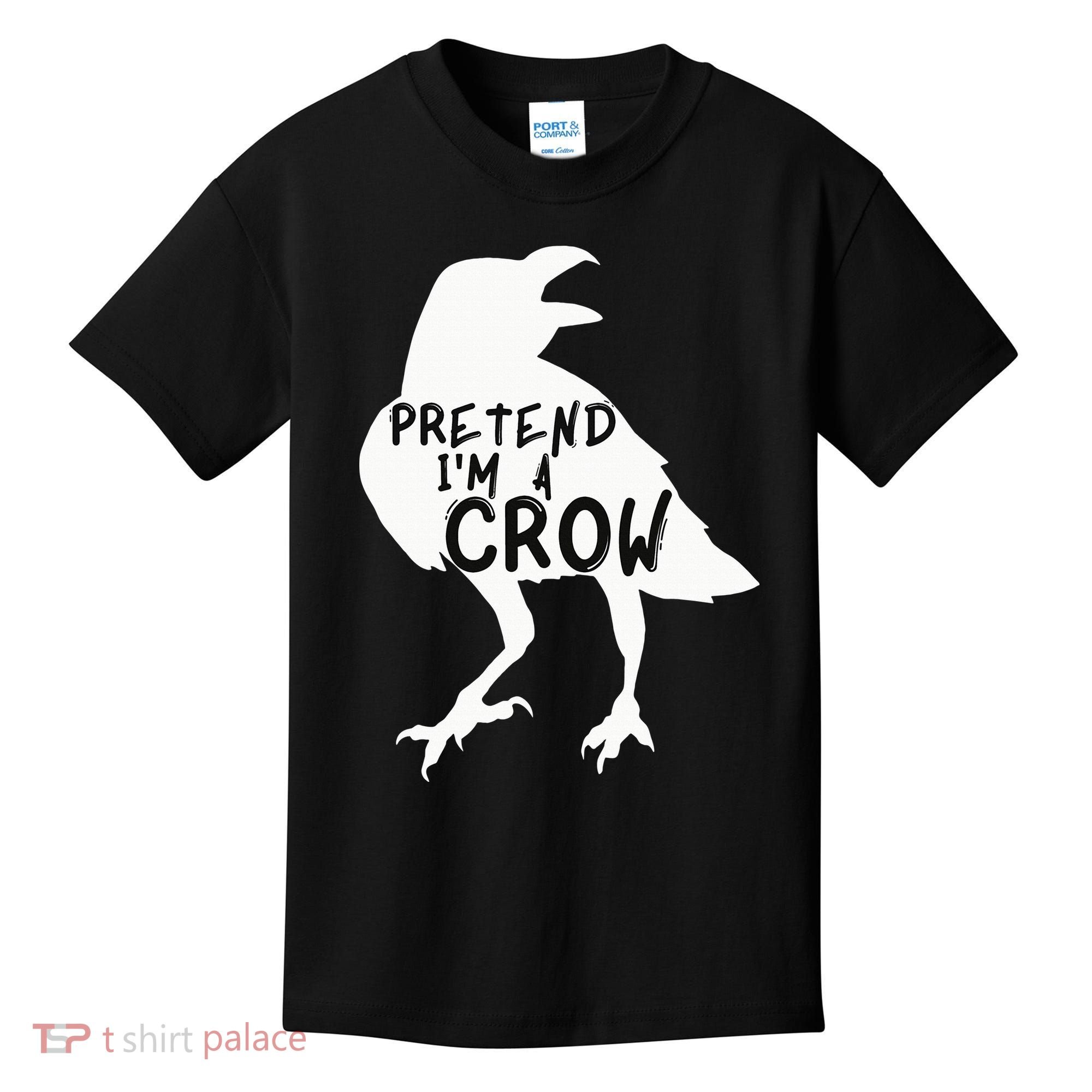PRETEND I'M A CROW Funny Lazy Halloween Costume CROW Kids T-Shirt