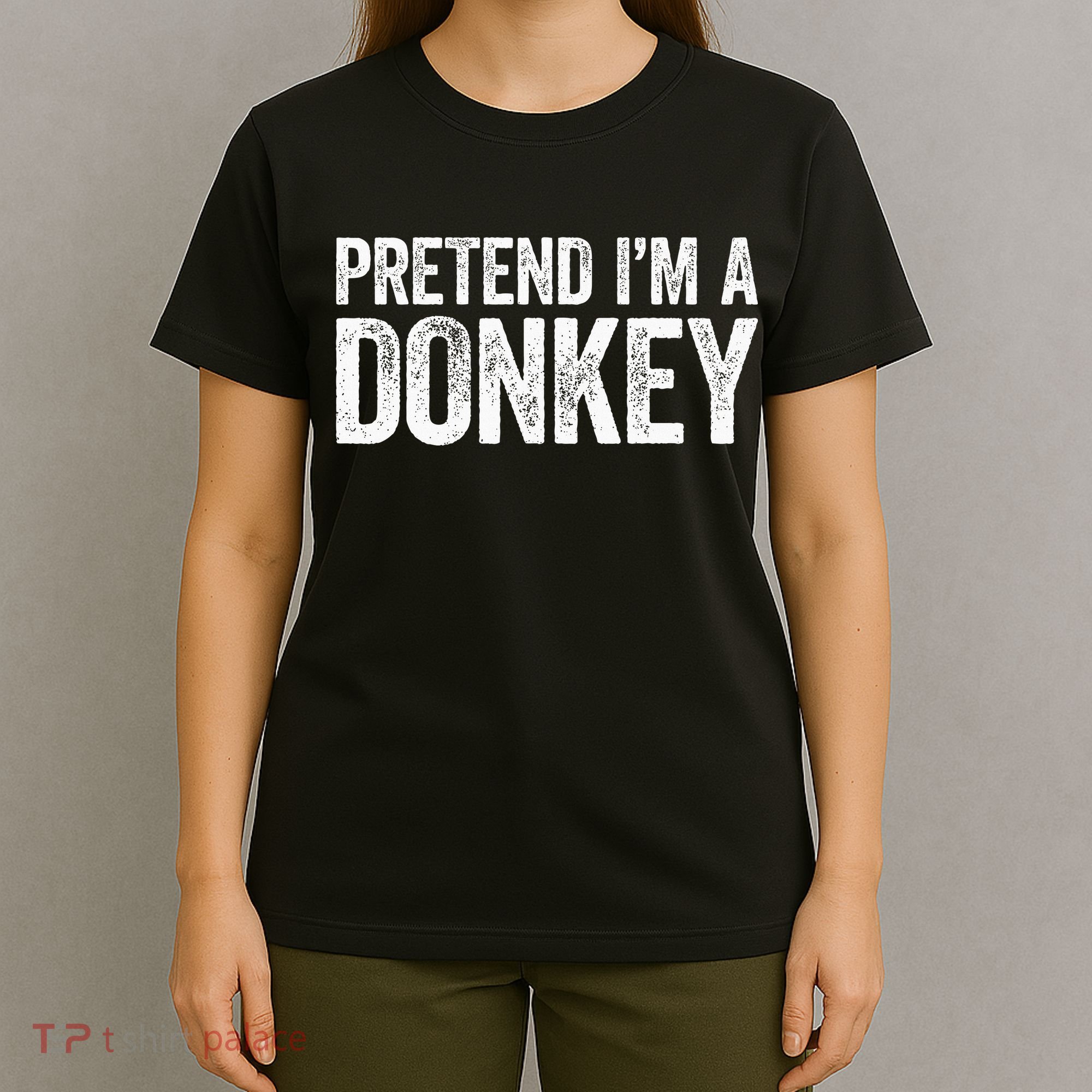 Pretend IM A Donkey Matching Costume T-Shirt