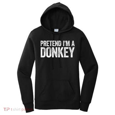 Pretend IM A Donkey Matching Costume Women's Hoodie