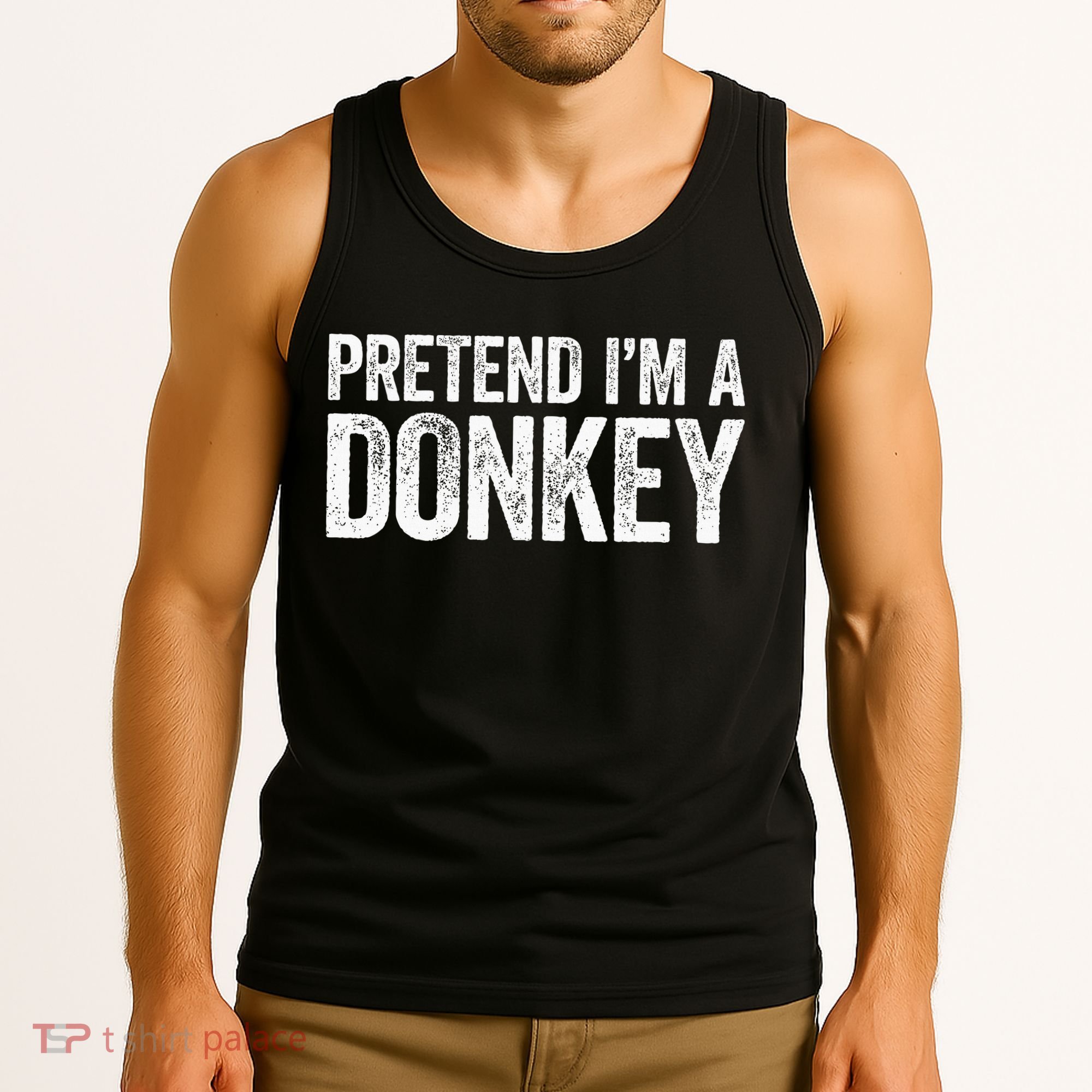 Pretend IM A Donkey Matching Costume Tank Top