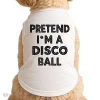 Pretend IM A Disco Ball Doggie Tank thumb 0