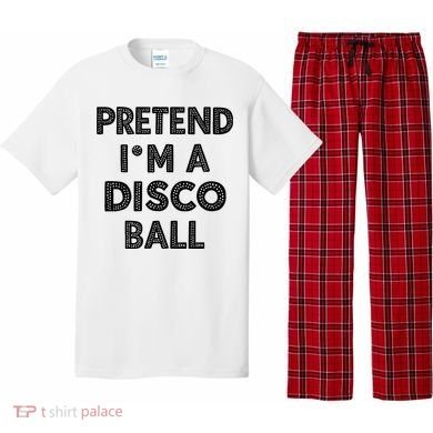 Pretend IM A Disco Ball Pajama Set