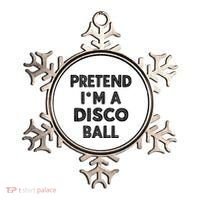 Pretend IM A Disco Ball Ornament thumb 0