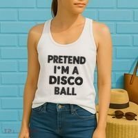 Pretend IM A Disco Ball Women's Tank Top thumb 2