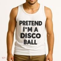 Pretend IM A Disco Ball Tank Top thumb 3