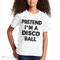 Pretend IM A Disco Ball Kids T-Shirt thumb 2