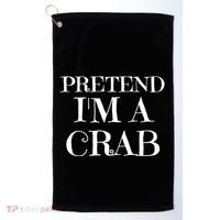 Pretend I'm A Crab Funny Gag Costume Gift Golf Towel thumb 0